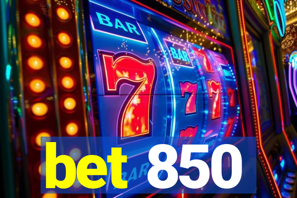 bet 850